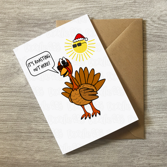 Christmas Turkey Card - Christmas In July Card - Summer Xmas Card