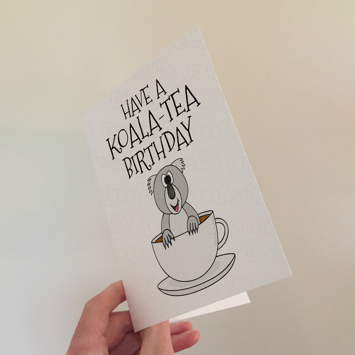 Koala Birthday Card - Have A Koala Tea Birthday - Funny Animal Birthday Card