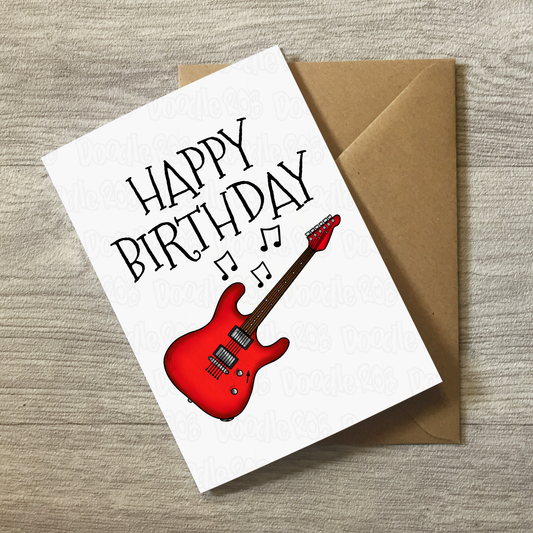 Electric Guitar Birthday Card - Electric Guitarist Birthday - Musician Greeting Card