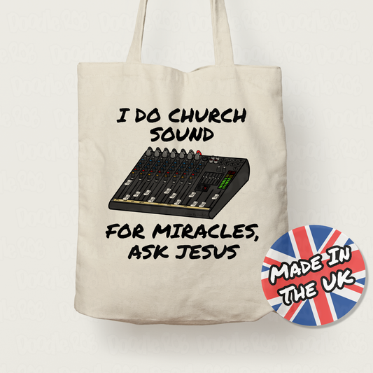 Church Sound Tote Bag - I Do Church Sound For Miracles Ask Jesus - Sound Guy Gift