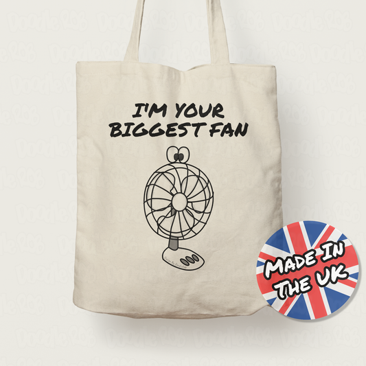 Funny Desk Fan Tote Bag - I'm Your Biggest Fan - Sport Fan Gift - Joke Gift For Her