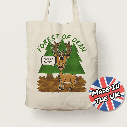 Forest Of Dean Tote Bag - Funny Deer - Alreet Butty - Gloucestershire Gift