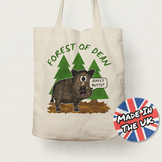 Forest Of Dean Tote Bag - Funny Wild Boar - Alreet Butty - Gloucestershire Gift