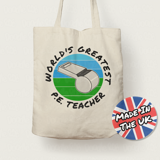 PE Teacher Tote Bag - World's Greatest P.E. Teacher - Sport Teacher Gift