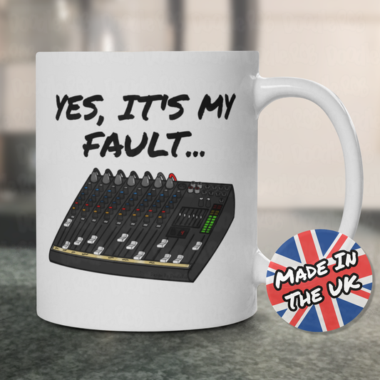 Funny Sound Engineer Mug - Yes, I's My Fault - Sound Guy Gift - Musician Humour