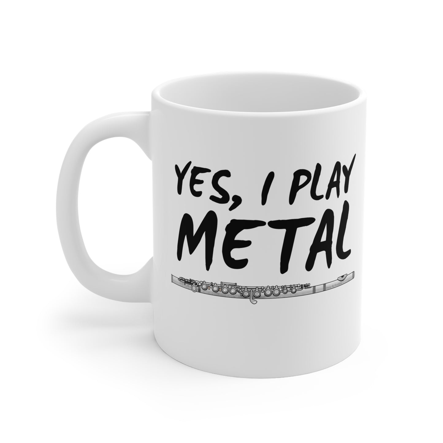 Funny Flute Mug - Yes I Play Metal - Flute Teacher Gift - Flautist Mug - Heavy Metal Fan