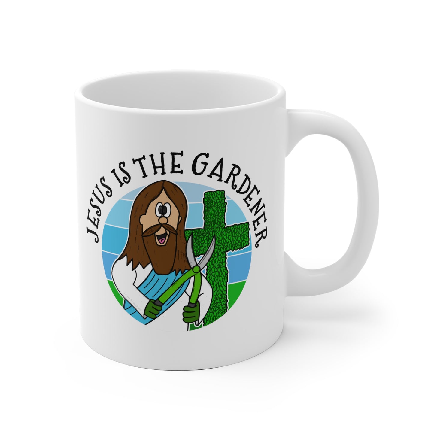 Christian Gardening Mug - Jesus Is The Gardener - Funny Church Mug