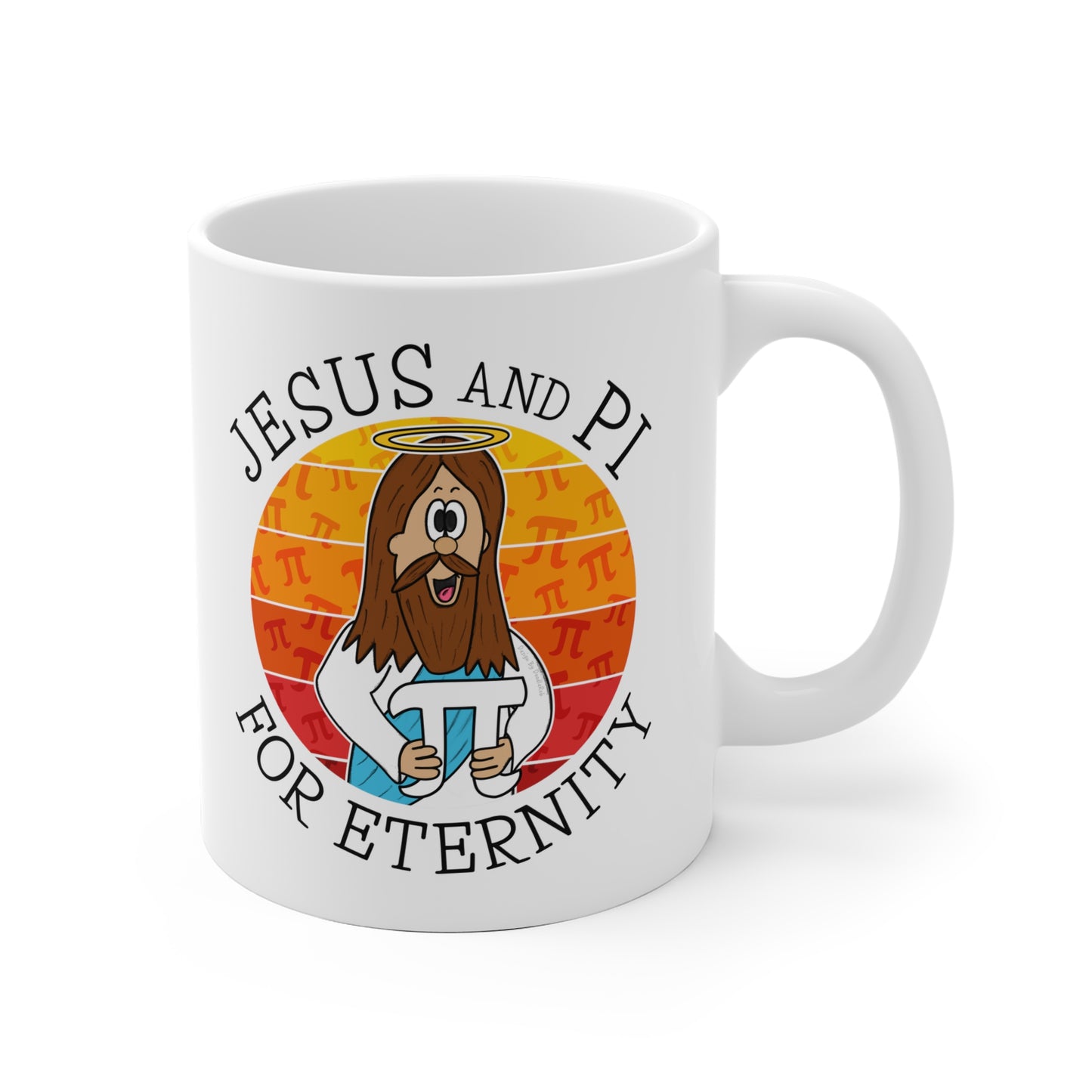 Christian Mathematician Mug - Jesus And Pi For Eternity - Pi Day Gift - Maths Teacher Mug