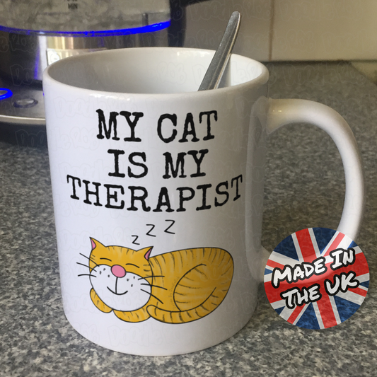 Funny Cat Mug - My Cat Is My Therapist - Gift For Therapist - Sarcastic Mug