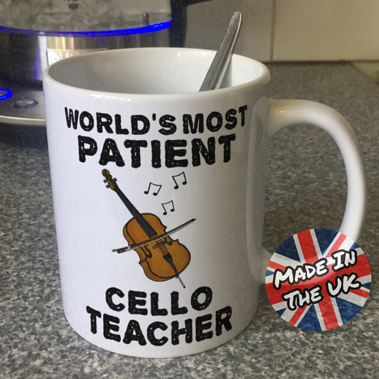 Funny Cello Teacher Mug - World's Most Patient Cello Teacher - String Teacher Sarcastic Gift