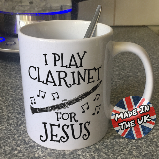 Christian Clarinet Mug - I Play Clarinet For Jesus - Church Clarinetist Gift