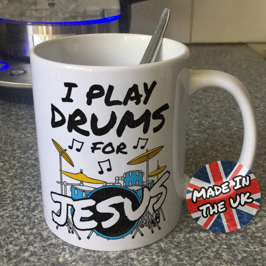 Church Drummer Mug - I Play Drums For Jesus - Worship Drummer Gift