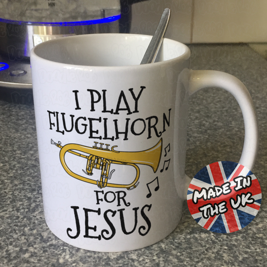 Christian Flugelhorn Mug - I Play Flugelhorn For Jesus - Church Brass Musician Mug