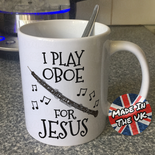 Christian Oboe Mug - I Play Oboe For Jesus - Church Oboist Gift