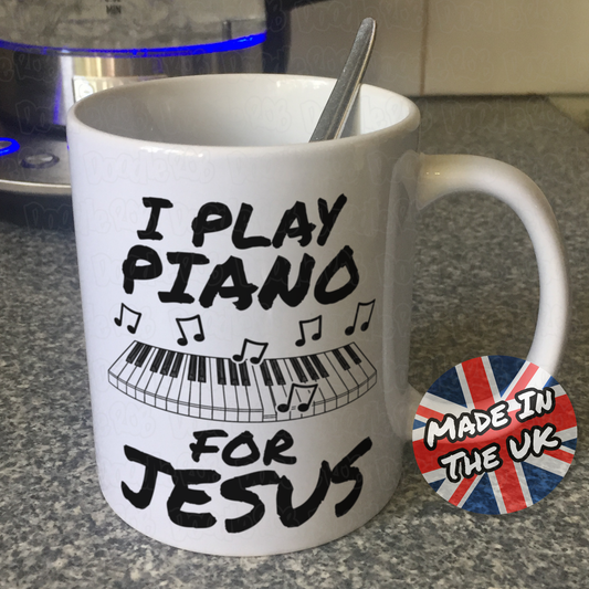 Church Pianist Mug - I Play Piano For Jesus - Worship Keyboard Player Gift