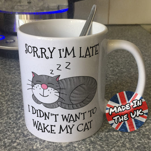 Sleeping Cat Mug (Grey) - Sorry I'm Late, I Didn't Want To Wake My Cat - Funny Gift For Cat Lover