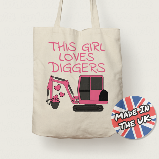 Girl's Digger Tote Bag - This Girl Loves Diggers - Digger Gift For Girl - Female Builder Gift