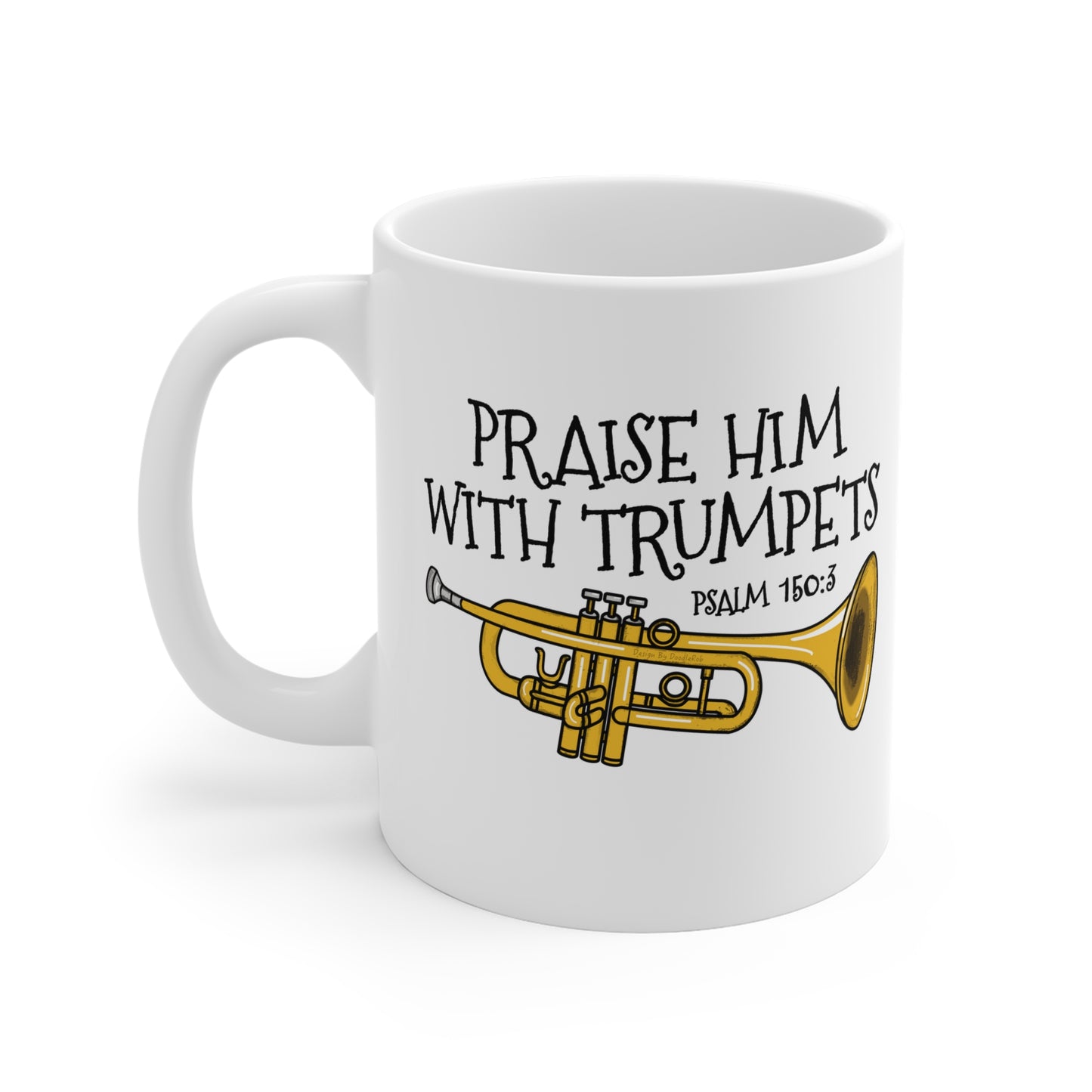 Church Trumpet Mug - Praise Him With Trumpets (Psalm 150:3) - Christian Trumpeter