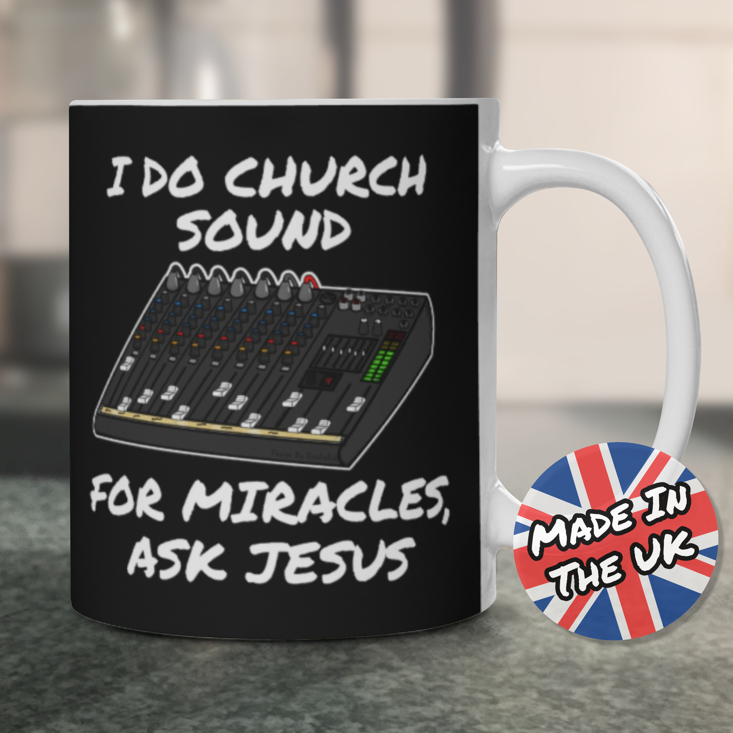 Church Sound Engineer Mug - I Do Church Sound, For Miracles Ask Jesus