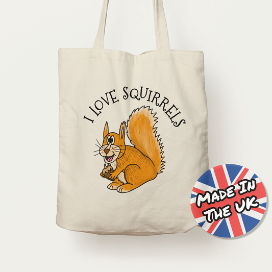 Squirrel Tote Bag - I Love Squirrels - Gift For Wildlife Lover